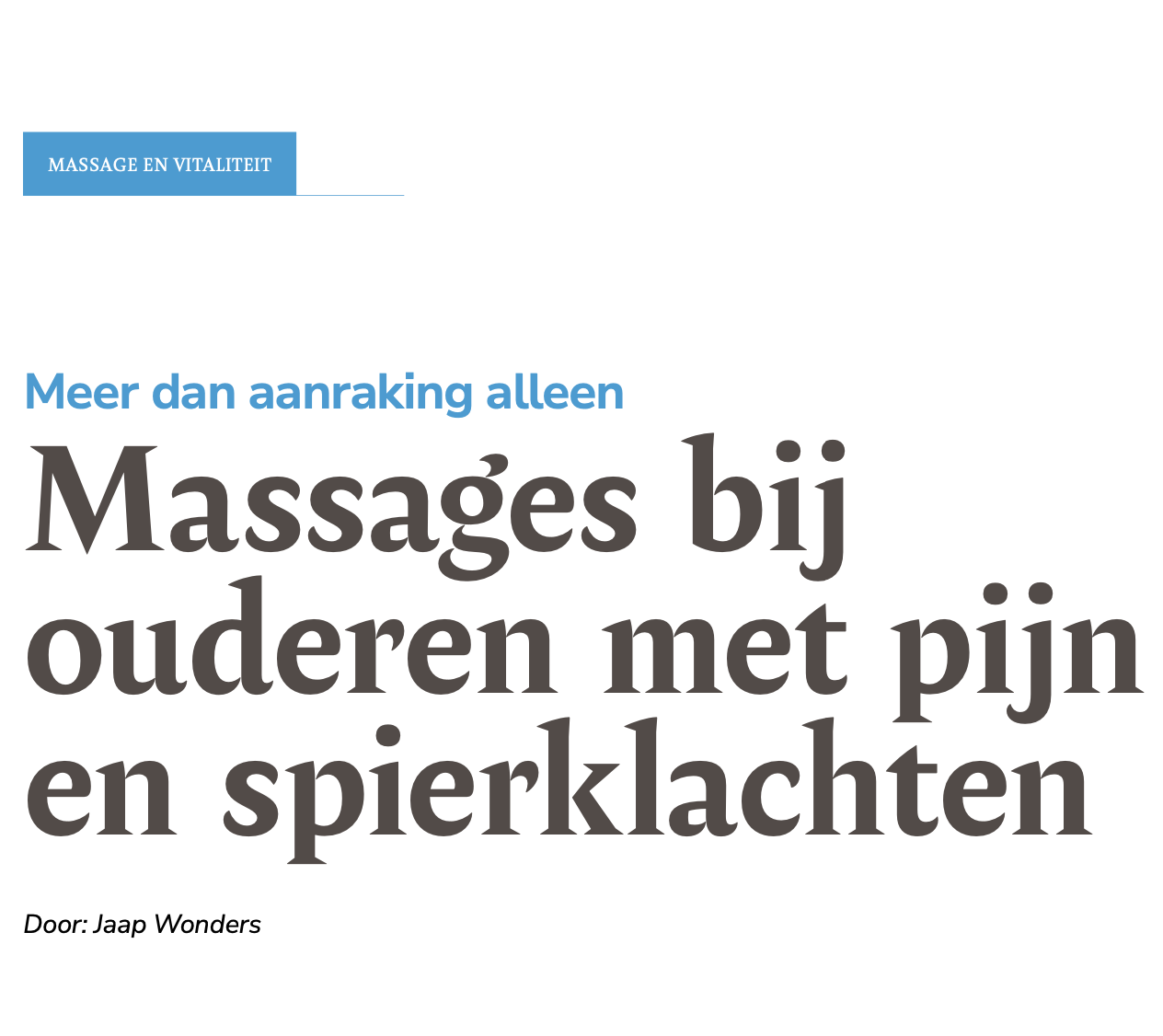Massages bij ouderen met pijn en spierklachten